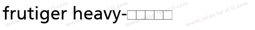 frutiger heavy字体转换